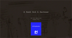 Desktop Screenshot of ahawkandahacksaw.net